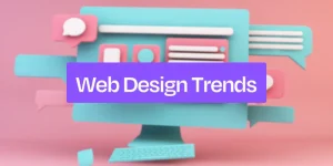 What are the Latest Trends in Web Designing?